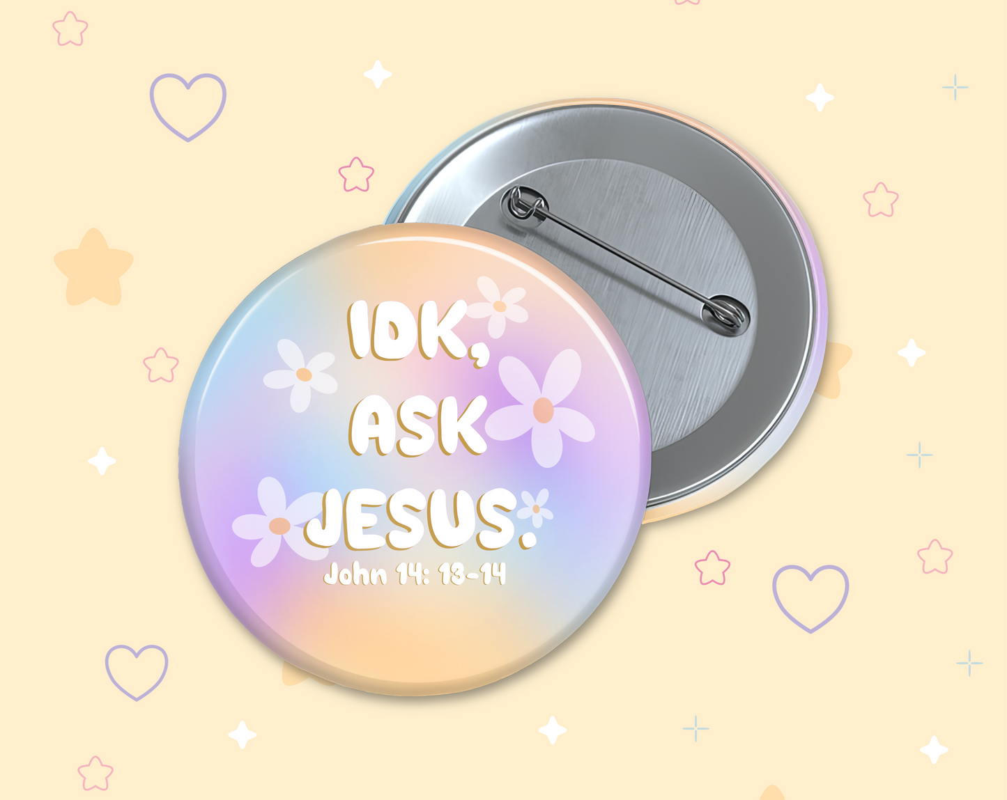 IDK ASK JESUS Button Badge