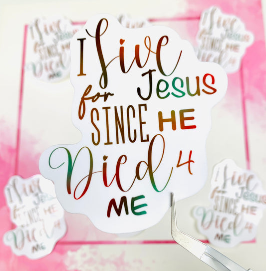 I Live for Jesus Sticker